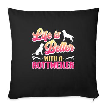 Propriétaire de Rottie LA VIE EST MIEUX AVEC UN ROTTWEILER - Housse de coussin décorative 45 x 45 cm - noir - Devant