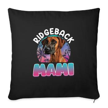 RIDGEBACK MAMI Rhodesian Ridgeback Besitzerin - Sofakissenbezug 45 x 45 cm - Schwarz - Vorne