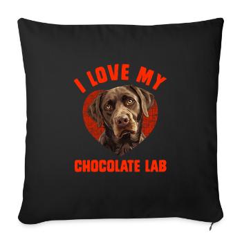 Brauner Labrador I LOVE MY CHOCOLATE LAB Besitzer - Sofakissenbezug 45 x 45 cm - Schwarz - Vorne