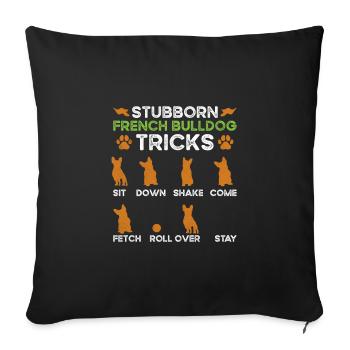 Frenchie Dogs STUBBORN BULLDOG TRICKS Français - Housse de coussin décorative 45 x 45 cm - noir - Devant