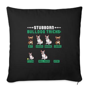 Frenchie Dogs STUBBORN BULLDOG TRICKS Français - Housse de coussin décorative 45 x 45 cm - noir - Devant