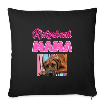 RIDGEBACK MAMA Rhodesian Ridgeback Hundemama - Sofakissenbezug 45 x 45 cm - Schwarz - Vorne