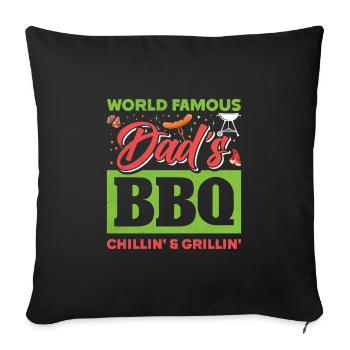 Grillen WORLD FAMOUS DAD'S BBQ GRILLIN' CHILLIN' - Sofakissenbezug 45 x 45 cm - Schwarz - Vorne