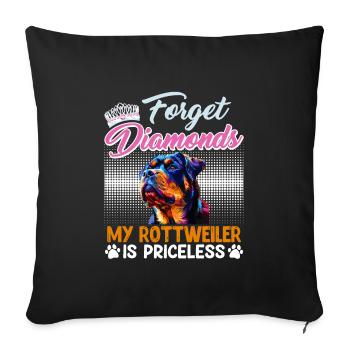 Rottweiler Woman FORGET DIAMONDS MY ROTTWEILER - Sofa pillowcase 17,3'' x 17,3'' (45 x 45 cm) - black - Front