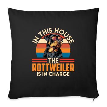 Rottie Owner IN THIS HOUSE THE ROTTWEILER - Sofa pillowcase 17,3'' x 17,3'' (45 x 45 cm) - black - Front