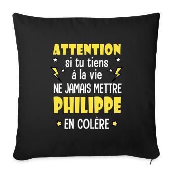 Philippe humour prénom philippe personnalisé - Housse de coussin décorative 45 x 45 cm - noir - Devant