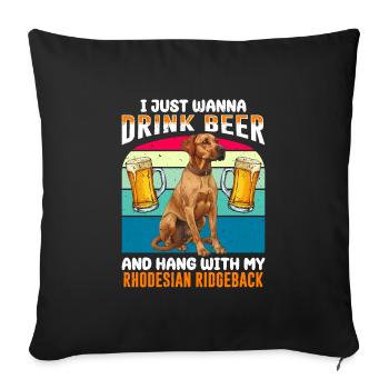 Ridgeback JUSTE VOULOIR BOIRE DE LA BIÈRE Rhodésian - Housse de coussin décorative 45 x 45 cm - noir - Devant