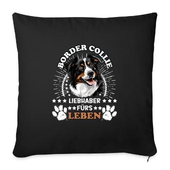 BORDER COLLIE LOVER FOR LIFE Dog Owner - Sofa pillowcase 17,3'' x 17,3'' (45 x 45 cm) - black - Front