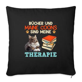BÜCHER UND MAINE COONS SIND MEINE THERAPIE Main - Sofakissenbezug 45 x 45 cm - Schwarz - Vorne