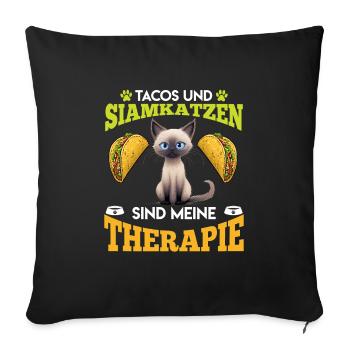 TACOS AND SIAMESE CATS ARE MY THERAPY Fun - Sofa pillowcase 17,3'' x 17,3'' (45 x 45 cm) - black - Front