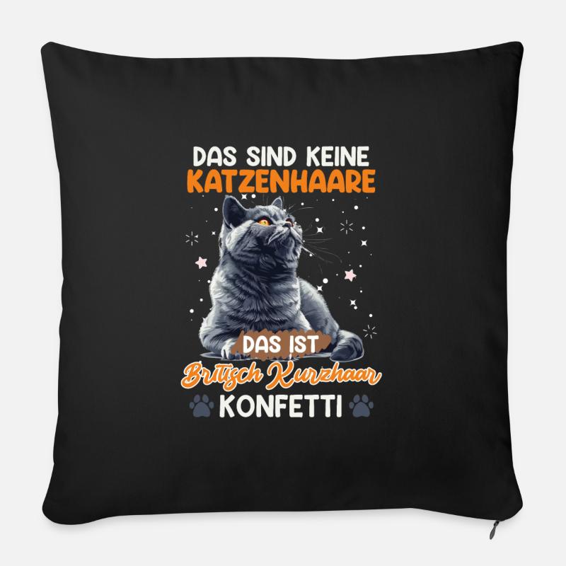 Britisch Kurzhaar KEINE HAARE BRITISCH KURZHAAR - Sofakissenbezug 45 x 45 cm - Schwarz