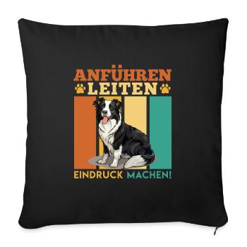 Border Collie GUIDE PRINCIPAL FAITES BONNE IMPRESSION - Housse de coussin décorative 45 x 45 cm - noir - Devant
