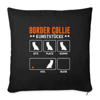 BORDER COLLIE TRICKS Border Collie - Sofa pillowcase 17,3'' x 17,3'' (45 x 45 cm) - black - Front