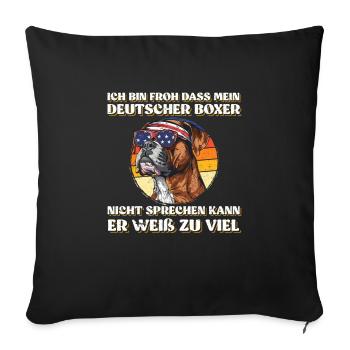 Boxer I'M GLAD THAT MY GERMAN BOXER DOESN'T - Sofa pillowcase 17,3'' x 17,3'' (45 x 45 cm) - black - Front