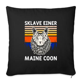 Maine Coon SKLAVE EINER MAINE COON Katzenbesitzer - Sofakissenbezug 45 x 45 cm - Schwarz - Vorne