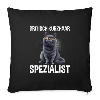 BRITISH SHORTHAIR SPECIALIST Cat Dad British - Sofa pillowcase 17,3'' x 17,3'' (45 x 45 cm) - black - Front