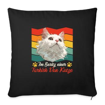 Katzenbesitzer IM BESITZ EINER TURKISH VAN KATZE - Sofakissenbezug 45 x 45 cm - Schwarz - Vorne