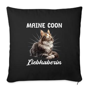 MAINE COON LIEBHABERIN Katzenmama Maine Coon - Sofakissenbezug 45 x 45 cm - Schwarz - Vorne