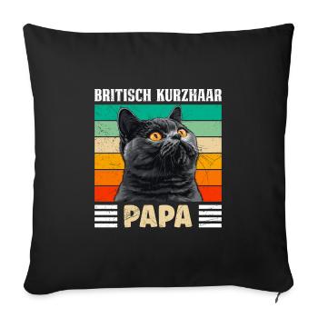 BRITISH SHORTHAIR CAT DAD British Shorthair - Sofa pillowcase 17,3'' x 17,3'' (45 x 45 cm) - black - Front