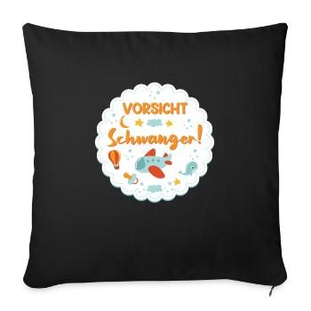 Pregnancy BE PREGNANT! Funny baby - Sofa pillowcase 17,3'' x 17,3'' (45 x 45 cm) - black - Front