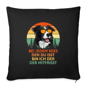 Border Collie AVEC CHAQUE BISCUIT QUE TU MANGES Drôle - Housse de coussin décorative 45 x 45 cm - noir - Devant