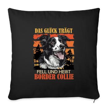 Border Collie LUCKY WEARS FUR AND IS CALLED BORDER - Sofa pillowcase 17,3'' x 17,3'' (45 x 45 cm) - black - Front