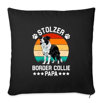 Dog Dad PROUD BORDER COLLIE DAD Dog Owner - Sofa pillowcase 17,3'' x 17,3'' (45 x 45 cm) - black - Front