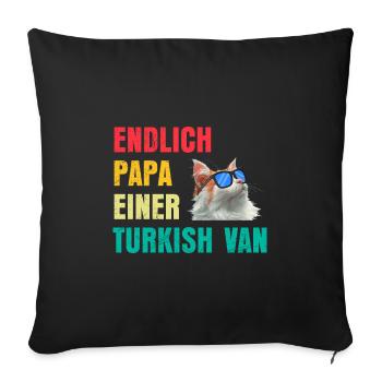Cat Dad FINALLY DAD OF A TURKISH VAN Cat - Sofa pillowcase 17,3'' x 17,3'' (45 x 45 cm) - black - Front