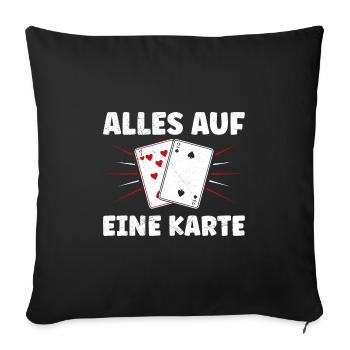Poker Players ALL IN ONE CARD Fun - Sofa pillowcase 17,3'' x 17,3'' (45 x 45 cm) - black - Front
