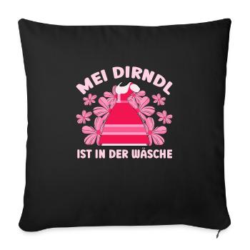 Dirndl Münchner Volksfest MEI DIRNDL IST IN DER - Sofakissenbezug 45 x 45 cm - Schwarz - Vorne