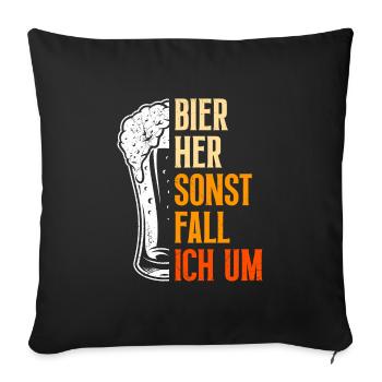 Beer here or I'll fall over - Sofa pillowcase 17,3'' x 17,3'' (45 x 45 cm) - black - Front