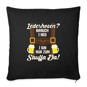 LEATHER PANTS? I DON'T NEED I AM ONLY THERE FOR DRINKING - Sofa pillowcase 17,3'' x 17,3'' (45 x 45 cm) - black - Front