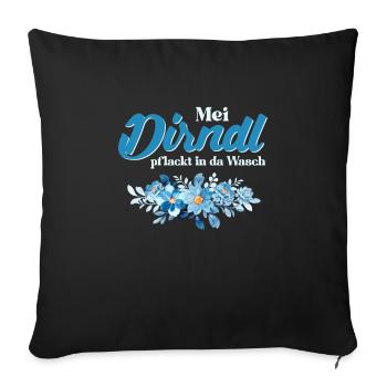 Münchner Volksfest MEI DIRNDL PFLACKT IN DA WÄSCH - Sofa pillowcase 17,3'' x 17,3'' (45 x 45 cm) - black - Front