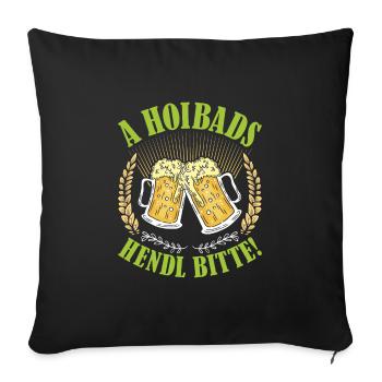 Münchner Volksfest A HOIBADS HENDL BITTE - Sofa pillowcase 17,3'' x 17,3'' (45 x 45 cm) - black - Front