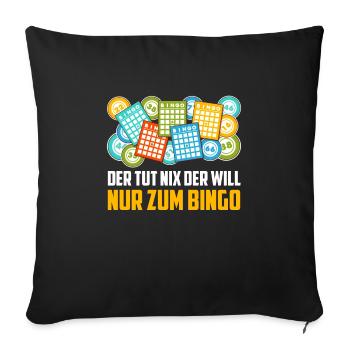 Bingo Grandpa HE DOESN'T DO ANYTHING HE JUST WANTS TO GO TO BINGO - Sofa pillowcase 17,3'' x 17,3'' (45 x 45 cm) - black - Front