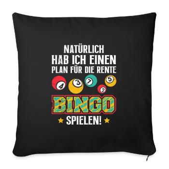 Bingo BIEN SÛR QUE J’AI UN PLAN POUR LA RETRAITE - Housse de coussin décorative 45 x 45 cm - noir - Devant