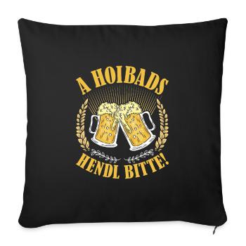 Münchner Volksfest A HOIBADS HENDL BITTE - Sofa pillowcase 17,3'' x 17,3'' (45 x 45 cm) - black - Front