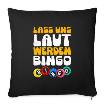 Bingo Players LET'S GET LOUD BINGO Fun - Sofa pillowcase 17,3'' x 17,3'' (45 x 45 cm) - black - Front