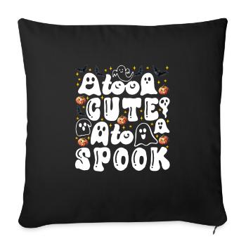 Halloween Party Kinder TOO CUTE TO SPOOK Lustig - Sofakissenbezug 45 x 45 cm - Schwarz - Vorne