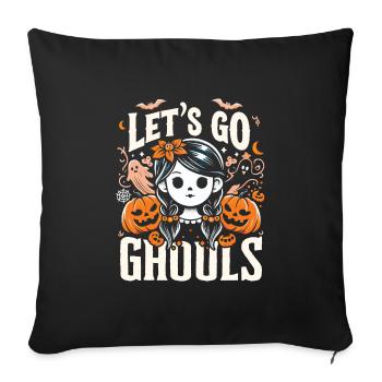 Halloween Costume LET'S GO GHOULS Funny - Sofa pillowcase 17,3'' x 17,3'' (45 x 45 cm) - black - Front