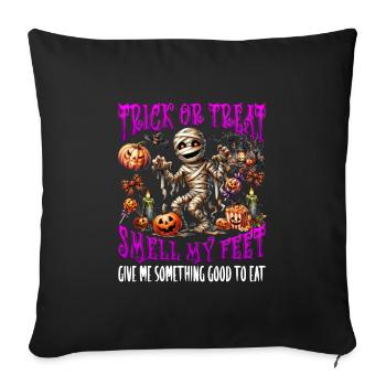 Halloween TRICK OR TREAT DONNEZ-MOI QUELQUE CHOSE DE BIEN - Housse de coussin décorative 45 x 45 cm - noir - Devant