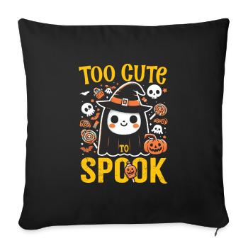 Halloween Kostüm Kinder TOO CUTE TO SPOOK Süßes - Sofakissenbezug 45 x 45 cm - Schwarz - Vorne