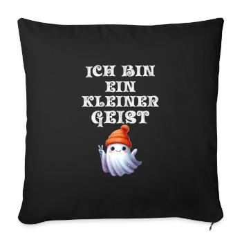 Halloween Kostüm ICH BIN EIN KLEINER GEIST Lustig - Sofakissenbezug 45 x 45 cm - Schwarz - Vorne