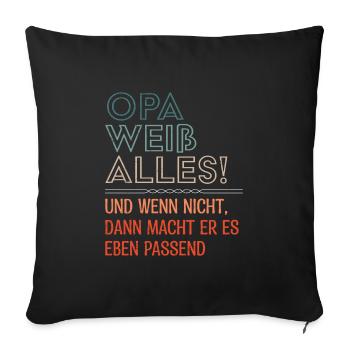 OPA WEIß ALLES UND WENN NICHT MACHT ER ES PASSEND - Sofakissenbezug 45 x 45 cm - Schwarz - Vorne