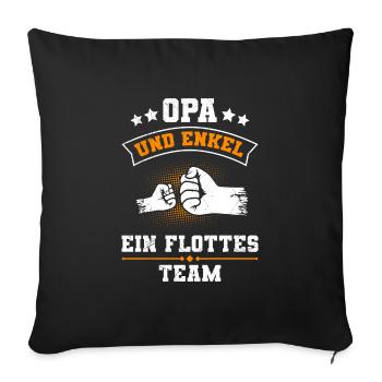 OPA UND ENKEL EIN FLOTTES TEAM Lustiges - Sofakissenbezug 45 x 45 cm - Schwarz - Vorne