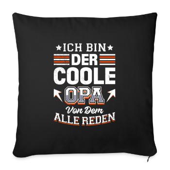 Opi ICH BIN DER COOLE OPA VON DEM ALLE REDEN - Sofakissenbezug 45 x 45 cm - Schwarz - Vorne