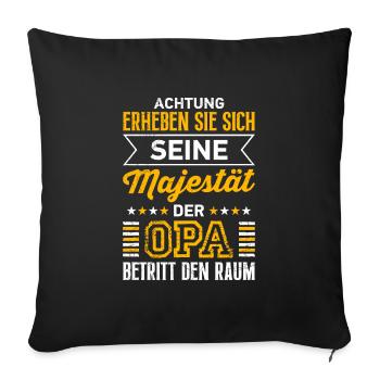Opi ERHEBEN SIE SICH SEINE MAJESTÄT DER OPA - Sofakissenbezug 45 x 45 cm - Schwarz - Vorne