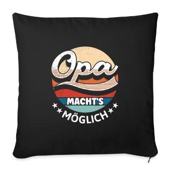 OPA MACHT'S MÖGLICH Lustiges Großvater Opi - Sofakissenbezug 45 x 45 cm - Schwarz - Vorne