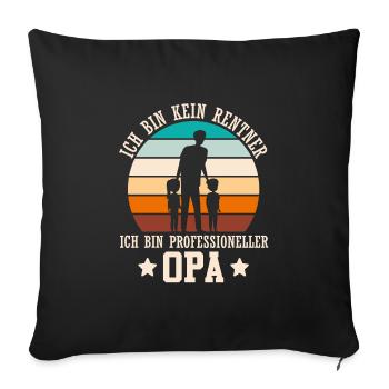 Opi BIN KEIN RENTNER BIN PROFESSIONELLER - Sofakissenbezug 45 x 45 cm - Schwarz - Vorne