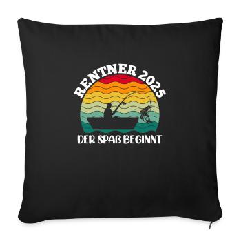 RENTNER 2025 DER SPAß BEGINNT Lustiges Renten - Sofakissenbezug 45 x 45 cm - Schwarz - Vorne